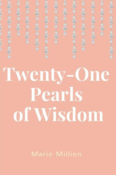 21 Pearls of Wisdom