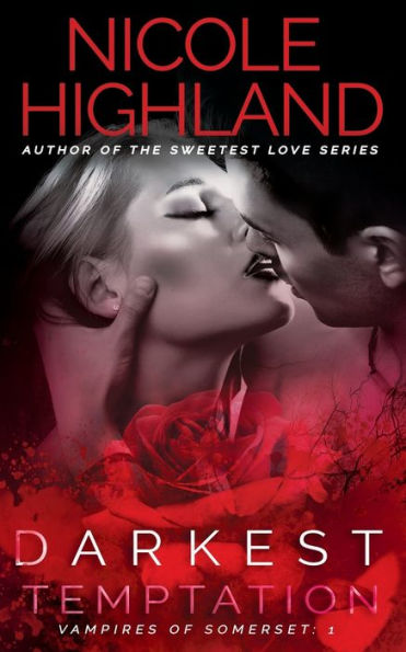 Darkest Temptation (Vampires of Somerset)