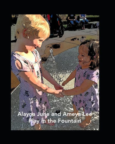 Alayna June and Ameya Lee Play in the Fountain