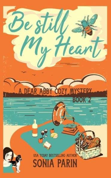 Be Still My Heart (A Dear Abby Cozy Mystery)
