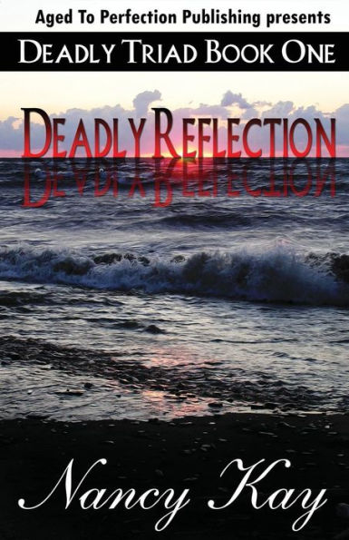 Deadly Reflection (The Deadly Series)