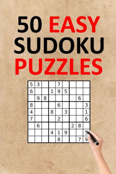 50 Easy Sudoku Puzzles: Amazing brain workout puzzles for numbers and puzzles lovers
