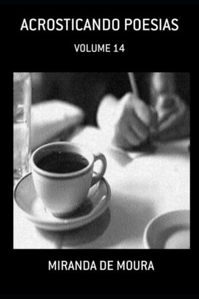 ACROSTICANDO POESIAS: VOLUME 14 (ACRÓSTICOS) (Portuguese Edition)