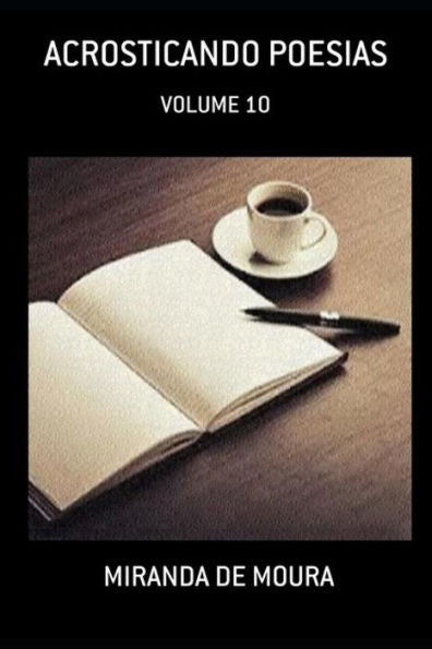ACROSTICANDO POESIAS: VOLUME 10 (ACRÓSTICOS) (Portuguese Edition)