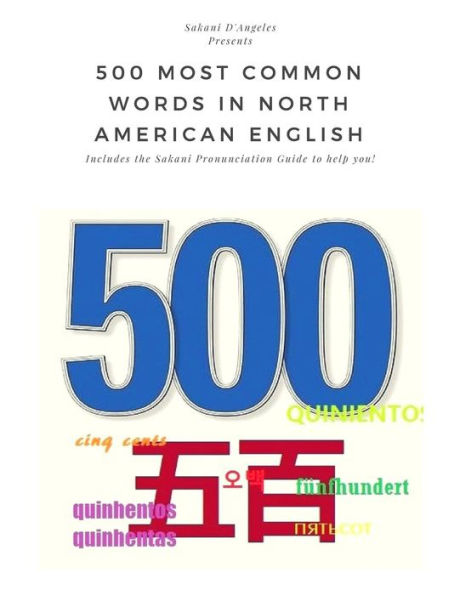 Las 500 palabras más comunes en inglés norteamericano (SPG): ¡incluida la guía de pronunciación Sakani para ayudarte!