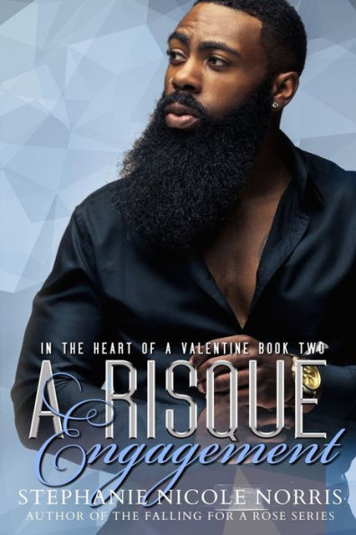 A Risque Engagement (In The Heart of A Valentine)