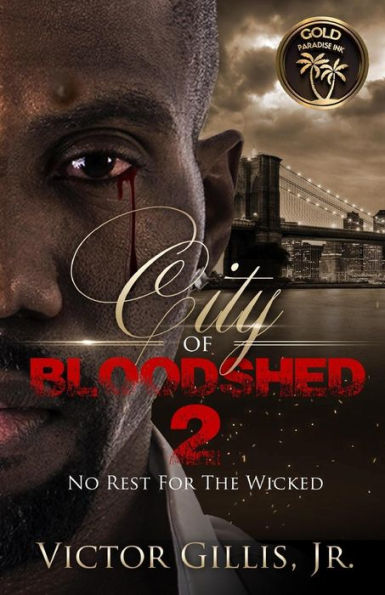City Of Bloodshed 2: No Rest For The Wicked