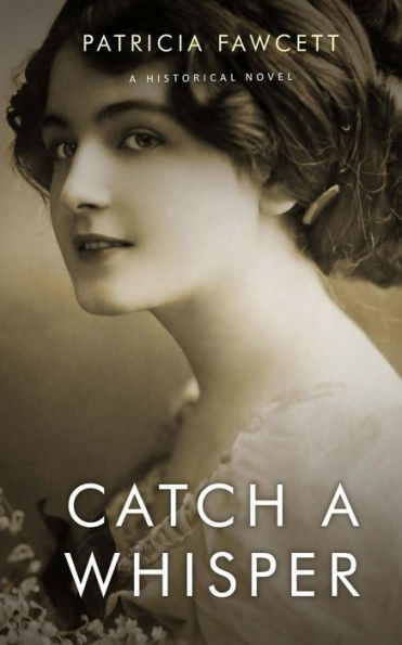 Catch a Whisper