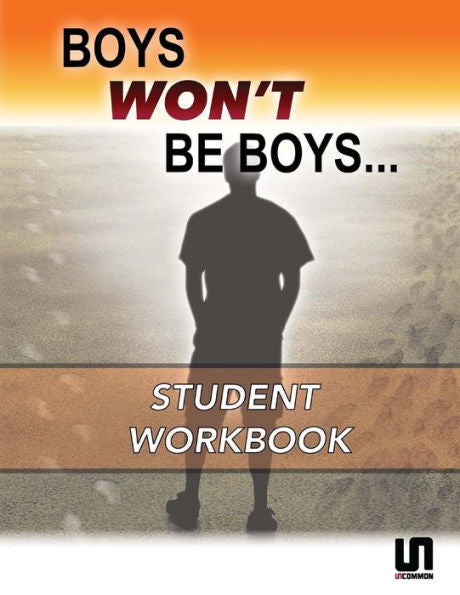 Boys Won't Be Boys: Student Workbook