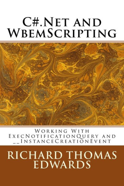 C#.Net y WbemScripting: trabajar con ExecNotificationQuery y __InstanceCreationEvent