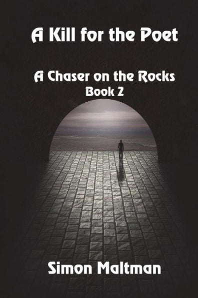 A Kill for the Poet (Chaser on the Rocks)