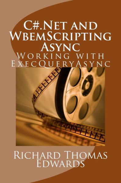 C#.Net and WbemScripting Async: Working with ExecQueryAsync