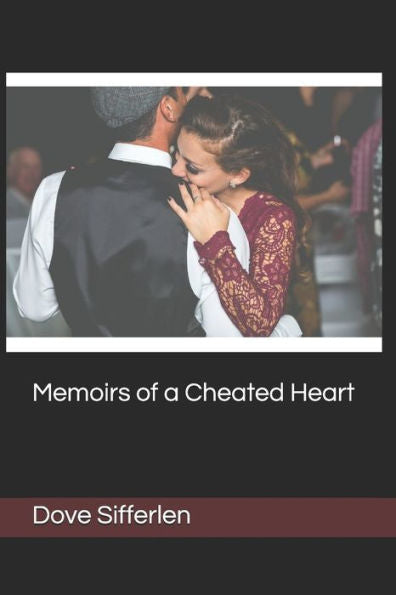 Memoirs Of A Cheated Heart
