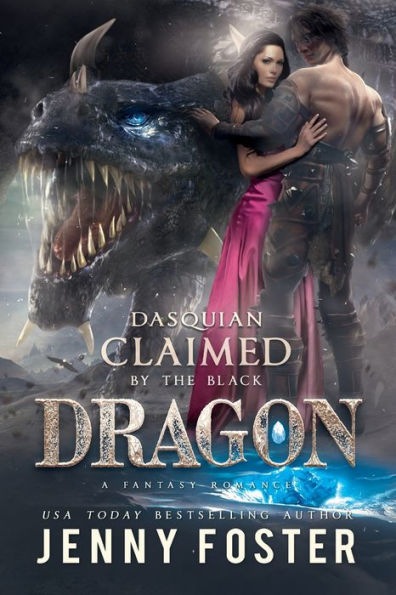 Dasquian - Claimed by the Black Dragon: A Romance Novel