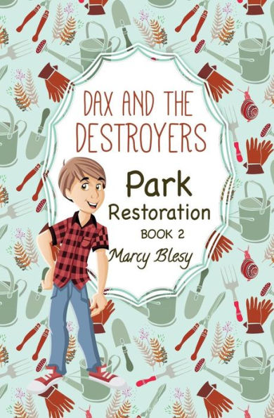 Dax y los destructores: Restauración del parque, Libro 2