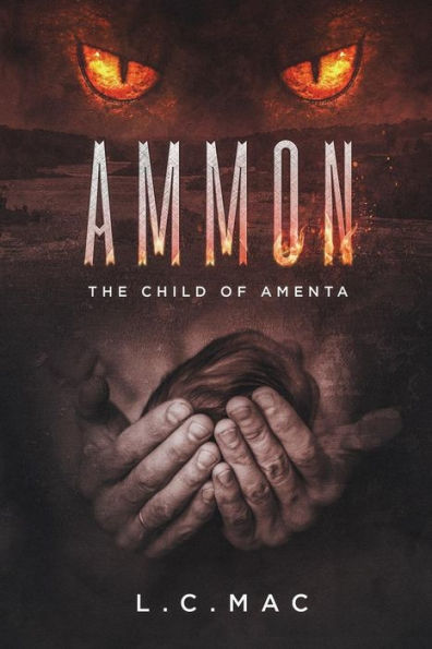Ammon, the child of Amenta (Ammon series)