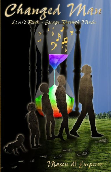 Changed Man: Lover's Rock - Escape Through Music