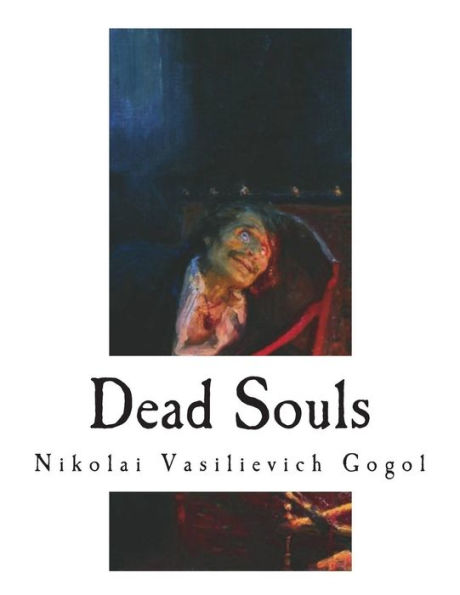 Dead Souls (Classic Russian Literature)