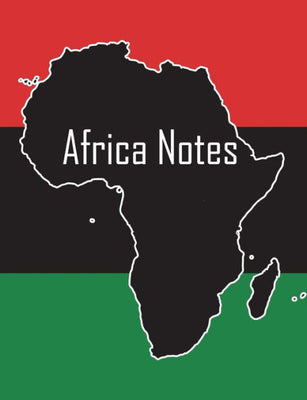 Africa Notes: African continent & Pan-African flag cover, 100 pages, 7.44x9.69 in., matte