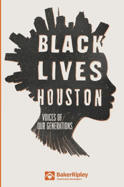 Black Lives Houston: Voices of Our Generations