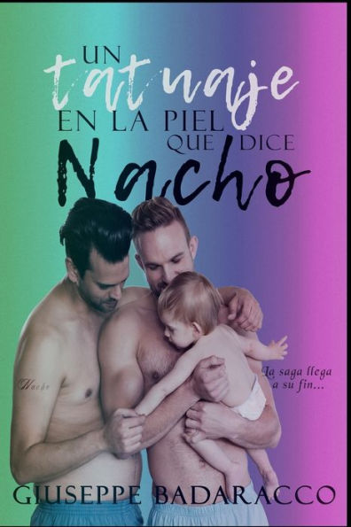 Un Tatuaje En La Piel Que Dice Nacho (Spanish Edition)