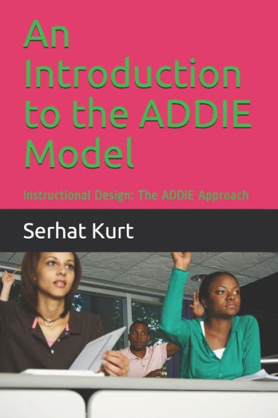Introducción al modelo ADDIE: Diseño instruccional: el enfoque ADDIE