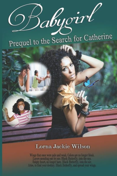 Babygirl: Prequel to the Search for Catherine (Black Butterfly Series)
