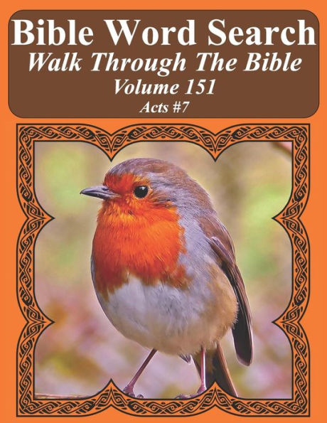 Bible Word Search Walk Through The Bible Volume 151: Acts #7 Extra Large Print (Bible Word Search Puzzles For Adults Jumbo Print Bird Lover's Edition)