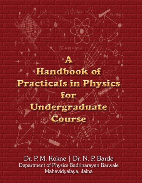A Handbook of Practicals in Physics for Undergraduate Course