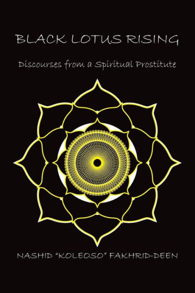 Black Lotus Rising: Discursos de una prostituta espiritual