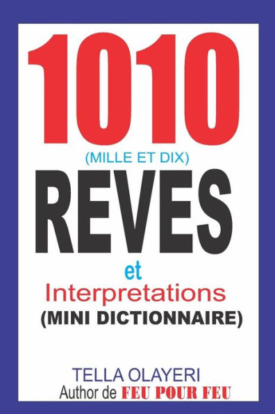 1010 Reves et Interpretations (French Edition)
