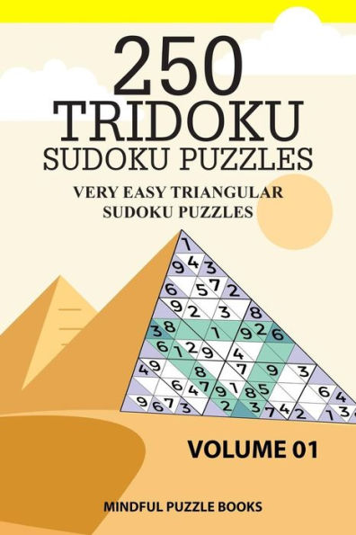 250 Tridoku Sudoku Puzzles: Very Easy Triangular Sudoku Puzzles (Tridoku Puzzles)