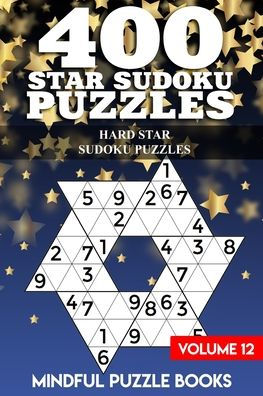 400 Sudokus de Estrellas: Sudokus de Estrellas Difíciles