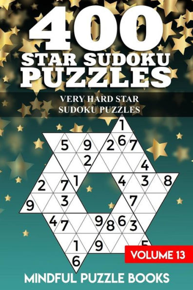 400 Sudokus de estrellas: Sudokus de estrellas muy difíciles