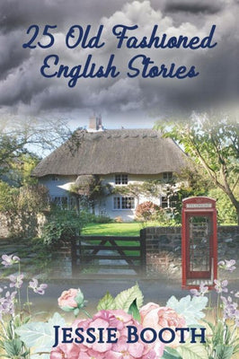 25 Old Fashioned English Stories