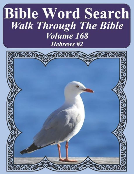 Bible Word Search Walk Through The Bible Volume 168: Hebrews #2 Extra Large Print (Bible Word Search Puzzles For Adults Jumbo Print Bird Lover's Edition)