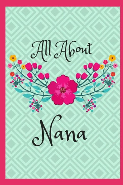 All About Nana: 45 Guided Prompts