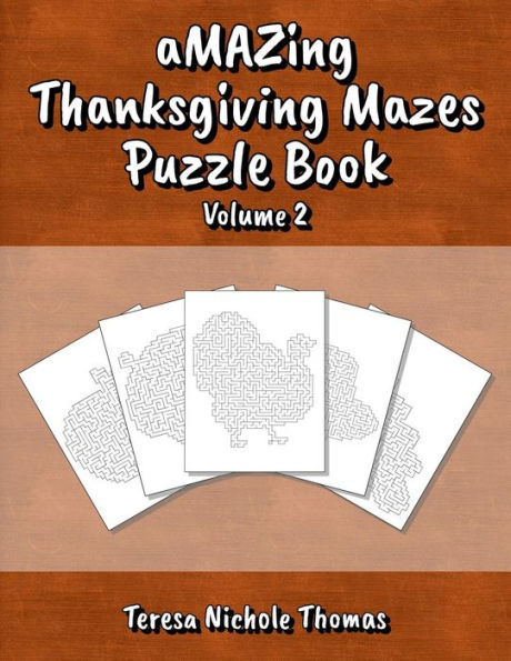 aMAZing Thanksgiving Mazes Puzzle Book - Volume 2