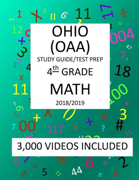 4th Grade OHIO OAA, 2019 MATH, Test Prep:: 4th Grade OHIO ACHIEVEMENT ASSESSMENT 2019 MATH Test Prep/Study Guide