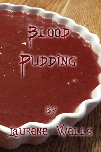 Blood Pudding: Book 2 in the Blood Pancakes series