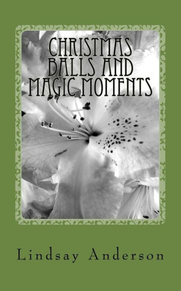 Bolas navideñas y momentos mágicos: una novela de Dinah Gray