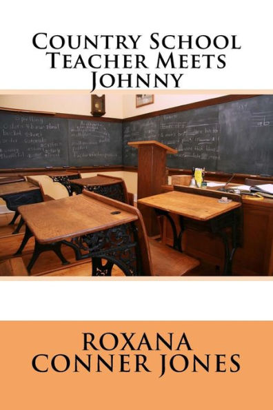 Country School Teacher Meets Johnny