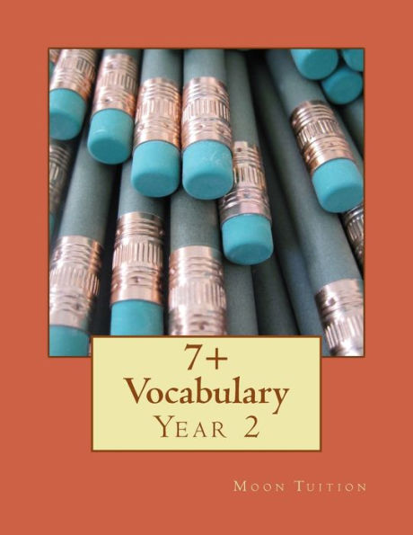 7+ Vocabulary: Year 2