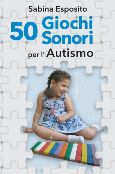 50 Giochi sonori per l'autismo (Italian Edition)