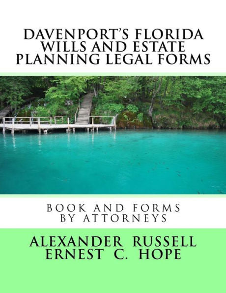 Davenport's Florida Wills And Estate Planning Legal Forms