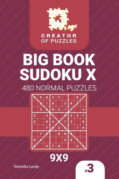 Creador de rompecabezas - Big Book Sudoku X 480 Normal Puzzles (Volumen 3)