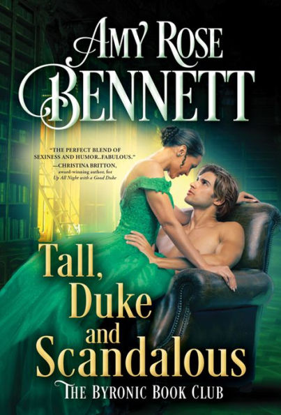 Tall, Duke, And Scandalous (The Byronic Book Club, 3)