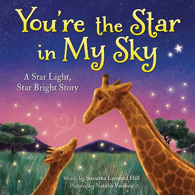 You'Re The Star In My Sky: A Star Light, Star Bright Nursery Rhyme (Bedtime Stories For Kids)