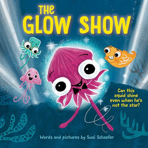 The Glow Show: A Picture Book About Knowing When To Share The Spotlight