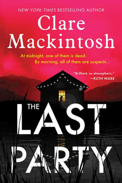 The Last Party: A Novel